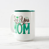 Love You Mom Typografie Moederdag Mok (Voorkant links)