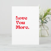 Love You More Bold Red Romantic Typography  Feestdagenkaart (Staand voorkant)