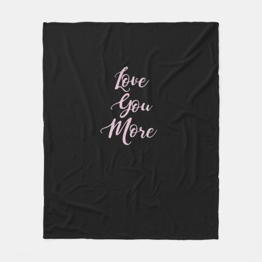 Love You More Classic Appeal  Fleece Deken (Voorkant)
