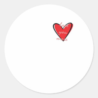 Love You More Creative Minimal Style  Ronde Sticker