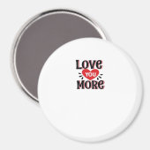 Love You More Creative Style Design Magneet (Voorkant / Achterkant)