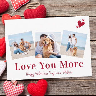 Love You More Custom 3 Foto Happy Valentijnsdag Feestdagenkaart