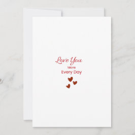 Love You More Every Day Greeting Card Feestdagenkaart