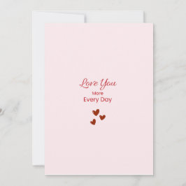 Love You More Every Day Greeting Card Feestdagenkaart