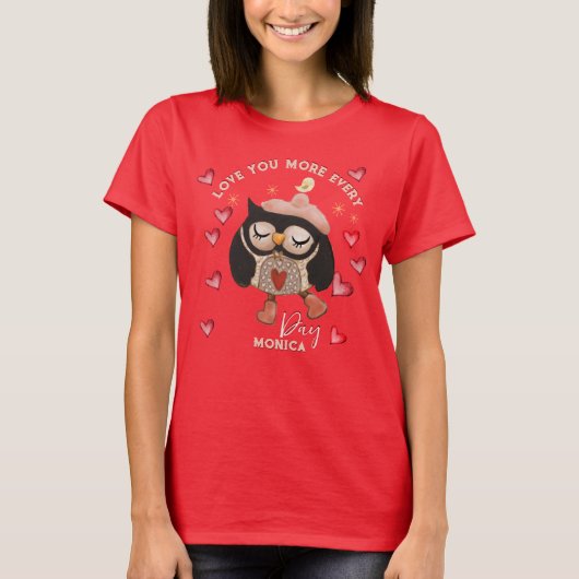 Love you More Every Day Owl Rood T-shirt (Voorkant)