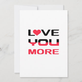 Love You More Flat Vet Bold Zwart Rood Typografie  Feestdagenkaart