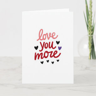 Love You More Hartjes Kaart