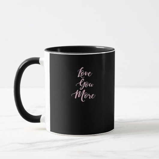 Love You More Klassieke Uitstraling Mok (Links)