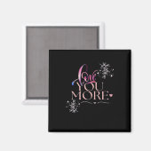 Love You More Minimal Design Magneet (Voorkant / Achterkant)
