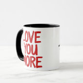 Love You More Minimal Heartfelt Design Mok (Voorkant links)