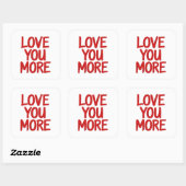 Love You More Minimal Heartfelt Design Vierkante Sticker (Vel)