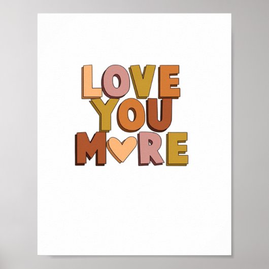 Love You More Minimal Romantic Style Poster (Voorkant)