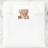 Love You More Minimal Romantic Style  Vierkante Sticker (Tas)
