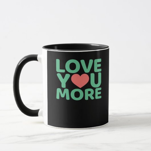 Love You More Minimal Typography Heart Design  Mok (Links)
