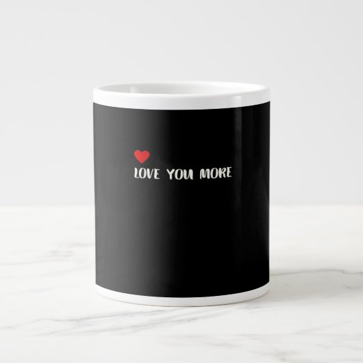 Love You More Minimalist Love Quote  Grote Koffiekop (Voorkant)