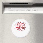Love You More Modern Trend Design Magneet (Insitu (Vaatwasser))