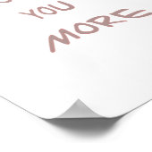 Love You More Moderne Esthetiek  Poster (Hoek)