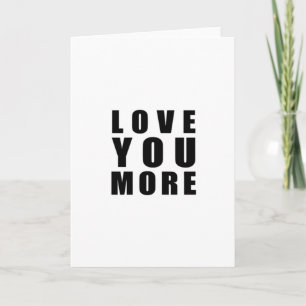 Love You More Opwekkend Minimaal Design Kaart