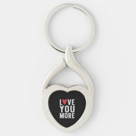 Love You More Polished Style  Sleutelhanger (Voorkant)