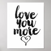 Love You More Poster (Voorkant)