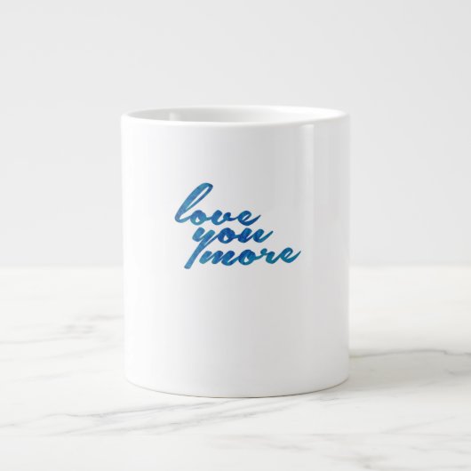 Love You More Refined Aesthetic  Grote Koffiekop (Voorkant)