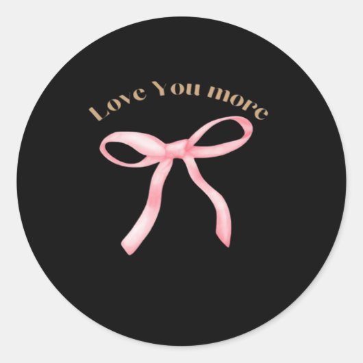 Love You More Refined Aesthetic  Ronde Sticker (Voorkant)