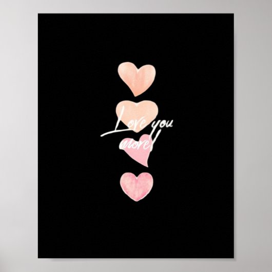 Love You More Romantische Sfeer Poster (Voorkant)