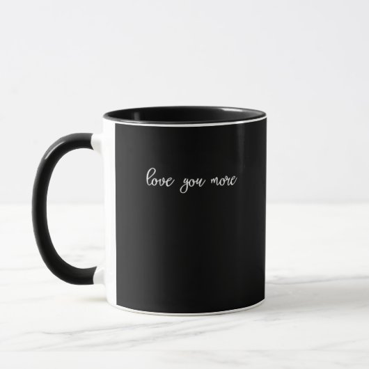 Love You More Schone Typografie Mok (Links)