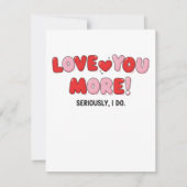 Love you More (Seriously I do) Notitiekaartje (Voorkant)