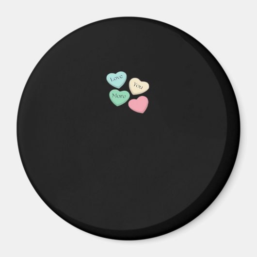 Love You More Signature Design  Magneet (Voorkant)