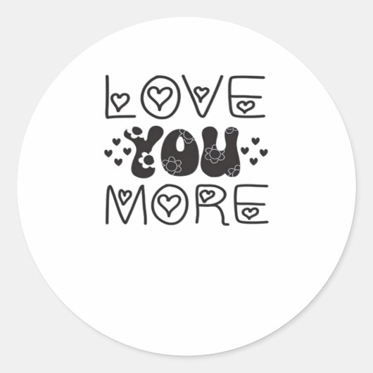 Love You More Signature Style  Ronde Sticker (Voorkant)