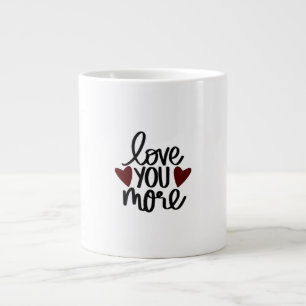 Love You More Sincere Minimal Design Grote Koffiekop