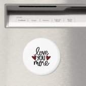 Love You More Sincere Minimal Design  Magneet (Insitu (Vaatwasser))