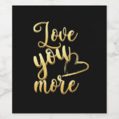 Love You More Soft Modern Style  Wijn Etiket (Enkel label)