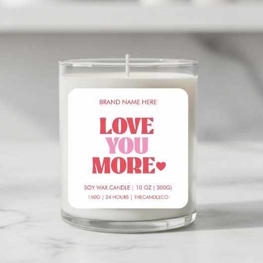 Love You More Soy Wax  Vierkante Sticker