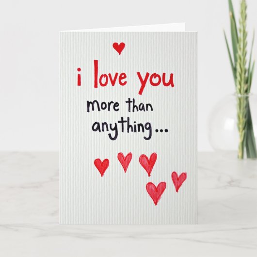 Love You More Than Anything Card Kaart (Voorkant)