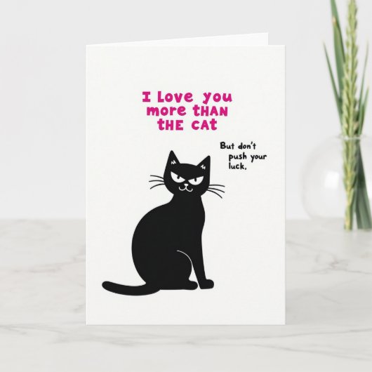 Love You More Than Cat Card Kaart (Voorkant)