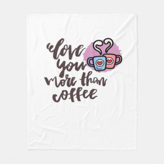 Love You More Than Coffee Cute Romantic Style  Fleece Deken