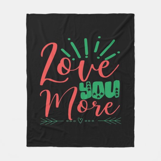 Love You More Timeless Classic Fleece Deken (Voorkant)