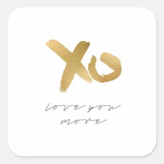 Love You More Timeless Classic  Vierkante Sticker (Voorkant)