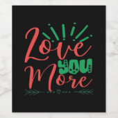 Love You More Timeless Classic Wijn Etiket (Enkel label)