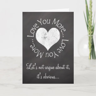 Love You More Valentijn Argument Groet Feestdagen Kaart