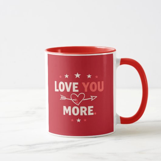 Love You More Valentine’s Mug Romantic Couple Gift Mok (Rechts)