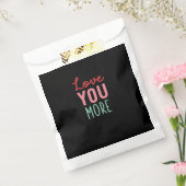 Love You More Valentines Wedding Quote Design  Bedankzakje (Gezegeld)