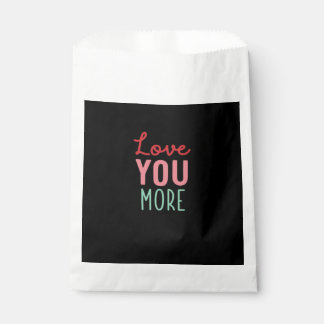 Love You More Valentines Wedding Quote Design  Bedankzakje