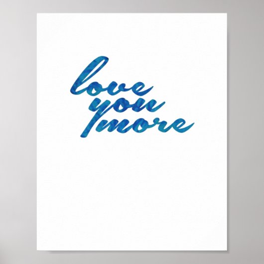Love You More Verfijnd Esthetisch Poster (Voorkant)