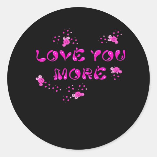 Love You More Visual Style  Ronde Sticker (Voorkant)