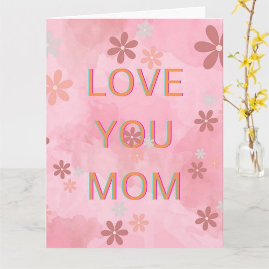 Love You Mum Hartelijke Boodschap voor Moederdag Kaart (Gele Bloem)