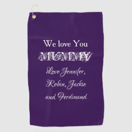 LOVE YOU MUMMY Modern Script Kinder Namen Schattig Golfhanddoek