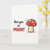 Love You So Mush Mushroom Card Kaart (Gele Bloem)